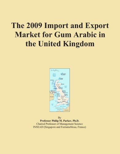 The 2009 Import and Export Market for Gum Arabic in the United Kingdom