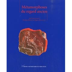 M�tamorphoses du regard ancien