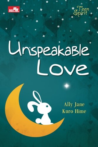 Unspeakable Love (Indonesian Edition)