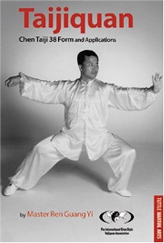 Taijiquan: Chen Taiji 38 Form and Applications (Tuttle Martial Arts)