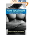 Mens Sexual Health: Fitness for Satisfying Sex by Barry McCarthy and Michael E. Metz