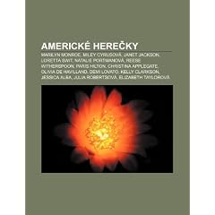 Americk Here KY: Marilyn Monroe, Miley Cyrusov , Janet Jackson, Loretta Swit, Natalie Portmanov , Reese Witherspoon, Paris Hilton
