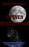An Even Newer Moon