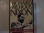Richard Milhous Nixon: The Rise of an American Politician