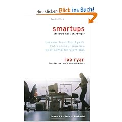 Smartups: Lessons from Rob Ryan's Entrepreneur America Boot Camp for Start-Ups