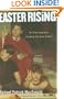 Easter Rising: An Irish American Coming Up from Under
