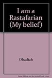 I am a Rastafarian