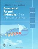 Aeronautical Research in Germany: From Lilienthal until Today