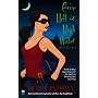 Come Hell or High Water: A Broken Heart Novel (Broken Heart Vampires)