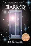  Marked: Guardian Soul Book 1 