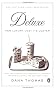 Deluxe: How Luxury Lost Its Luster