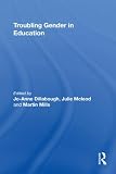 Troubling Gender in Education