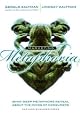 Marketing Metaphoria: What Deep Metaphors Reveal About the Minds of Consumers