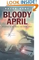 Bloody April: Slaughter in the Skies Over Arras, 1917 (Cassell)