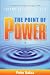 The Point of Power: Change Your Thoughts, Change Your Life