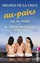 Die Au-Pairs / Au-Pairs - Dringend gesucht