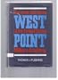 West Point: The Men and Times of the United States Military Academy.