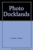 Photodocklands : changing perceptions