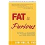 Fat & Furious