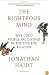 The Righteous Mind: Why Good People Are Divided by Politics and Religion (Vintage)