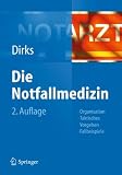 Die Notfallmedizin