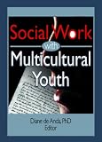 Social Work With Multicultural Youth