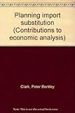 Planning import substitution