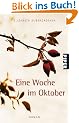 Eine Woche im Oktober: Roman