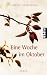 Bücher : Eine Woche im Oktober: Roman