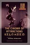 The Cinema of Attractions Reloaded (Amsterdam University Press - Care and Welfare Series)