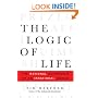 The Logic of Life: The Rational Economics of an Irrational World