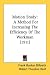 Motion Study: A Method For Increasing The Efficiency Of The Workman (1911)