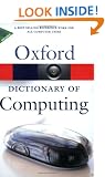 A Dictionary of Computing (Oxford Paperback Reference)