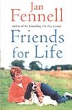 Friends for Life: The Heart-warming Life Story of One Underdog Who Came Out on Top