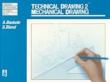 Technical Drawing: Mechanical Drawing v. 2 (Longman International Technical Texts)