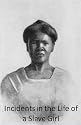 Incidents In the Life of a Slave Girl