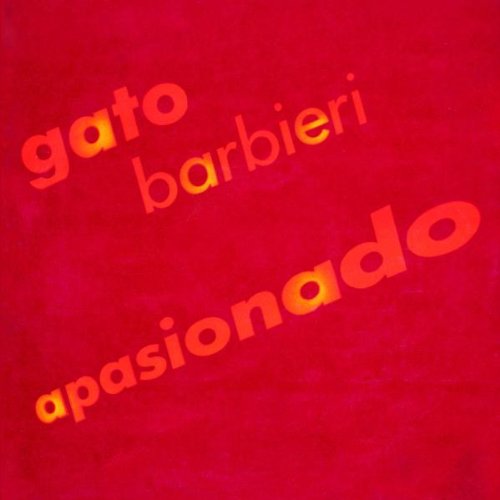 Gato Barbieri - Apasionado - Zortam Music
