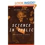Science in Public: Communication, Culture, and Credibility