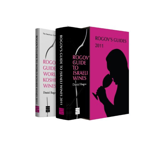 Rogov's Guides to Israeli & World Kosher Wines 2011