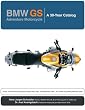 BMW GS: Adventure Motorcycle: A 30 Year Catalog