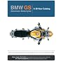 BMW GS: Adventure Motorcycle: A 30 Year Catalog