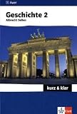 Geschichte 2 - kurz & klar
