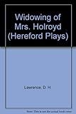 The widowing of Mrs Holroyd; & The daughter-in-law