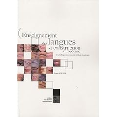 Enseignement des langues et construction europ�enne : Le plurilinguisme, nouvelle id�ologie dominante