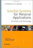 Satellite Systems for Personal Applications: Concepts and Technology (Wireless Communications and Mobile Computing)