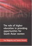 The role of higher education in providing opportunities for South Asian women
