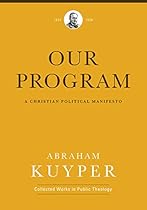 Our Program: A Christian Political Manifesto