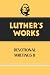 Book Luther's Works, Volume 43: Devotional Writings II (Luther's Works)