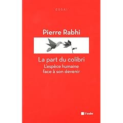 La part du colibri : L'esp�ce humaine face � son devenir