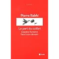 La part du colibri : L'esp�ce humaine face � son devenir